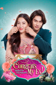 Congrats My Ex!