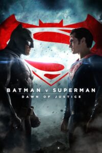 មនុស្សប្រចៀវ – Batman v Superman: Dawn of Justice