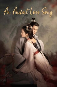 គូស្នេហ៍ប្រែវាសនា (49Eps) – An Ancient Love Song